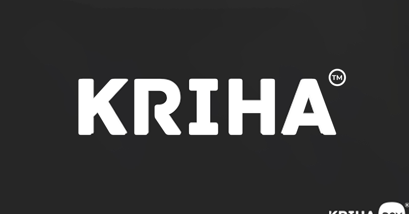 Importance about the Kriha